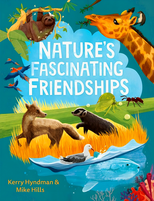Nature's Fascinating Friendships: Survival Of The Friendliest – How Plants And Animals Work Together