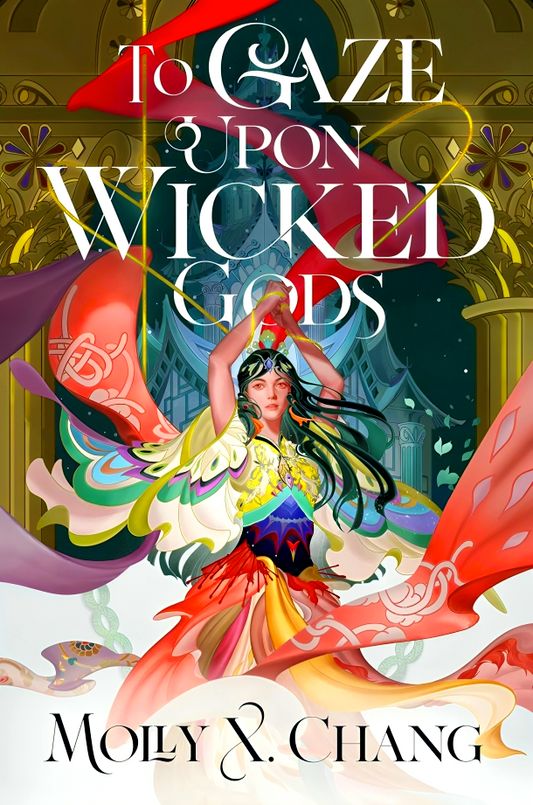 To Gaze Upon Wicked Gods