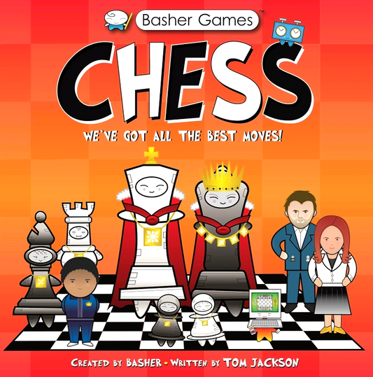 Basher Games: Chess: We'Ve Got All The Best Moves!