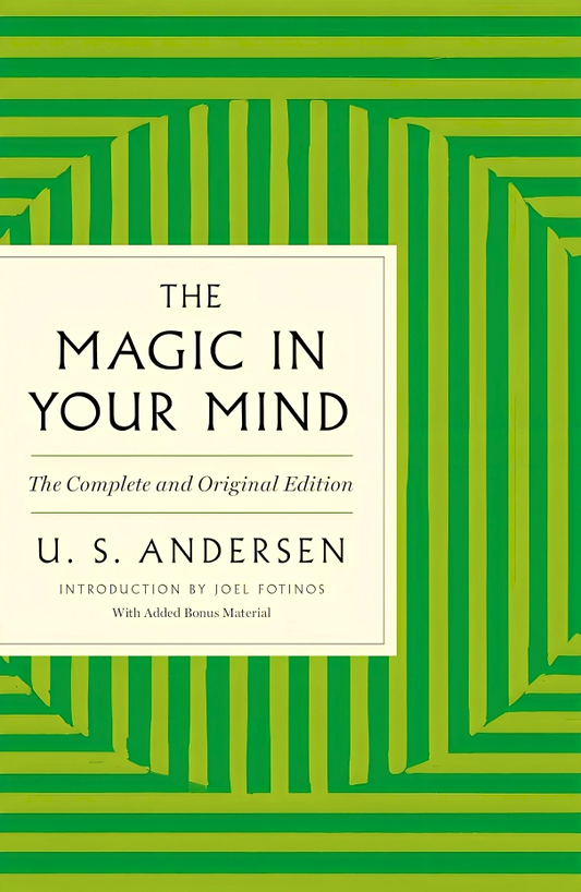 The Magic In Your Mind (GPS Guides to Life, The Complete And Updated Edition)