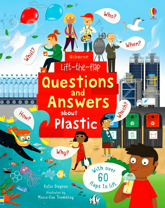Lift-The-Flap: Questions And Answers About Plastic
