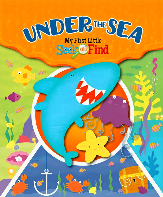 Under The Sea (My First Little Seek And Find)