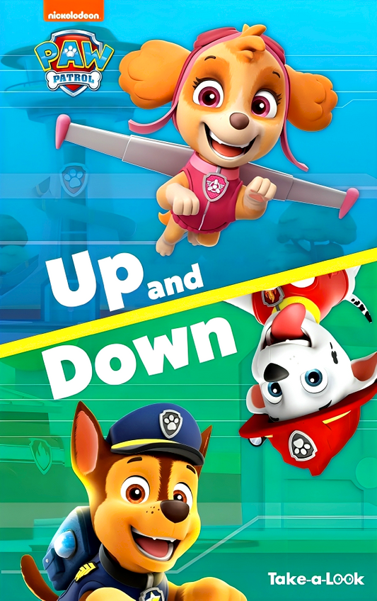 Up And Down (Take-A-Look, Paw Patrol)