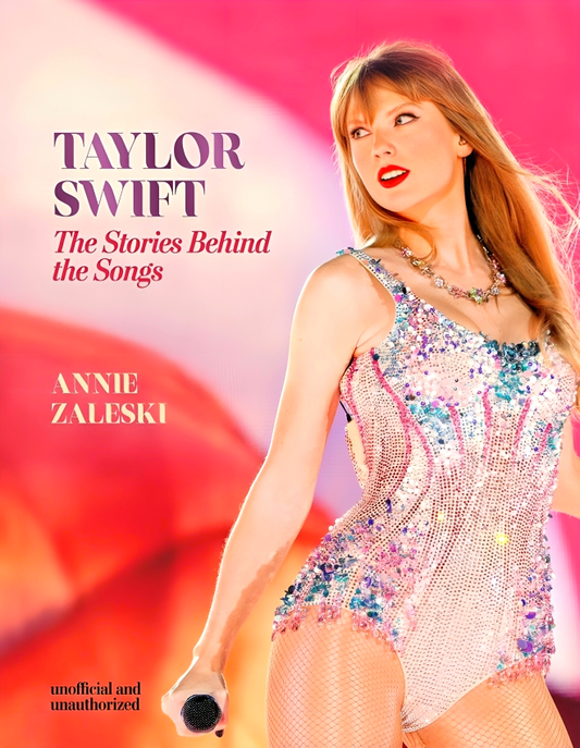 Taylor Swift - The Stories Behind The Songs