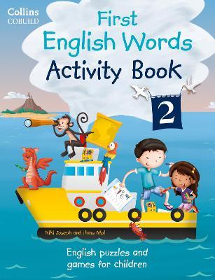 English First Words Activity Book 2  (Collins Cobuild)