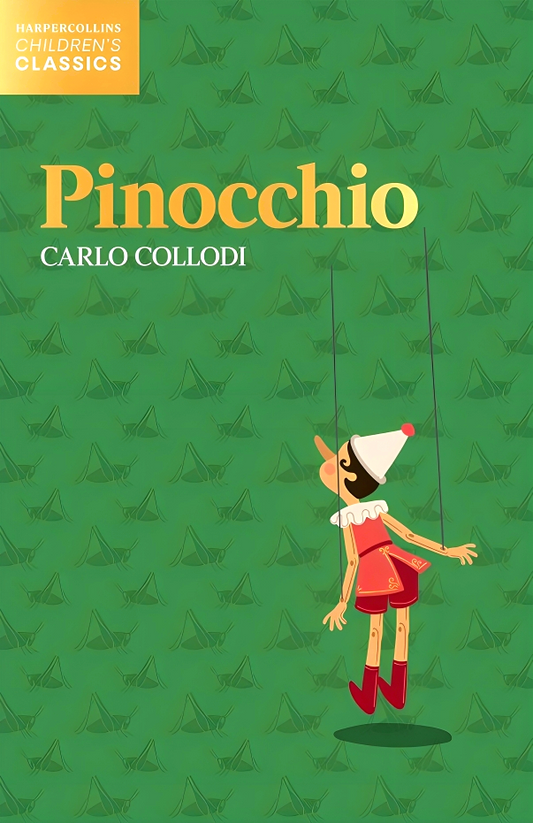HarperCollins Children’s Classics: Pinocchio