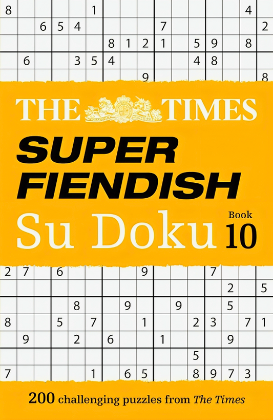 The Times Super Fiendish Su Doku Book 10: 200 Challenging Puzzles