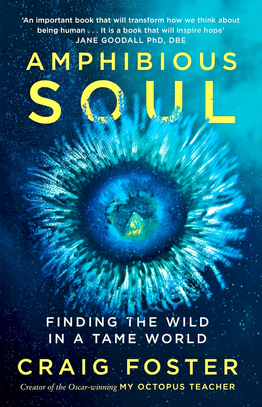 [Original Price: RM39.90] Amphibious Soul: Finding the wild in a tame world