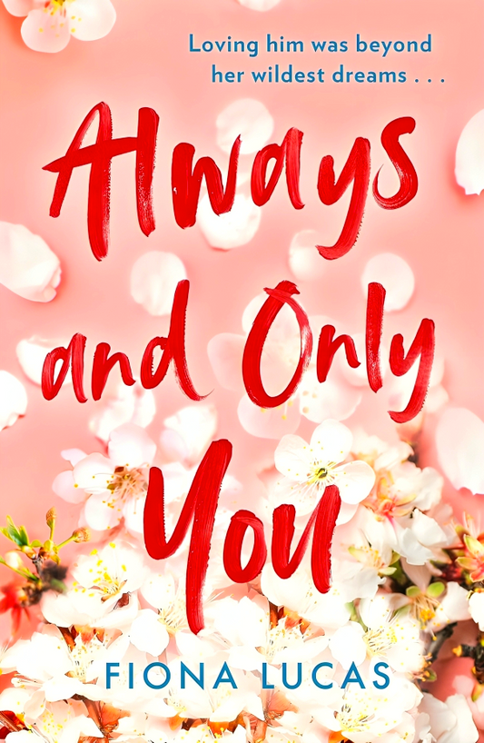 Always And Only You