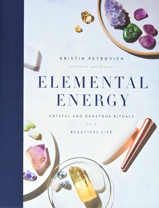 [Original Price: RM49.90] Elemental Energy: Crystal And Gemstone Rituals For A Beautiful Life