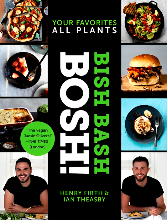 Bish Bash Bosh!: Your Favorite All Plants