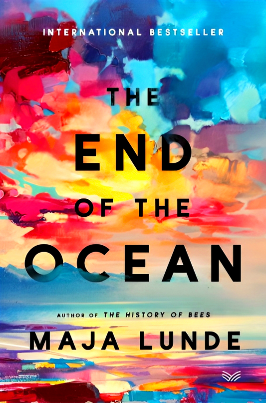 The End of the Ocean: A Novel