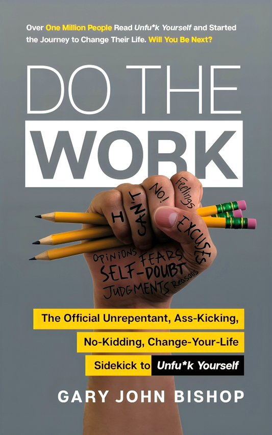[Original Price: RM24.90] Do the Work: The Official Unrepentant, Ass-Kicking, No-Kidding, Change-Your-Life Sidekick to Unfu*k Yourself