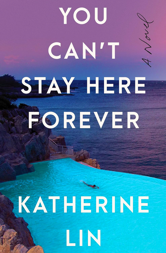 [Original Price: RM24.90] You Can't Stay Here Forever: A Novel