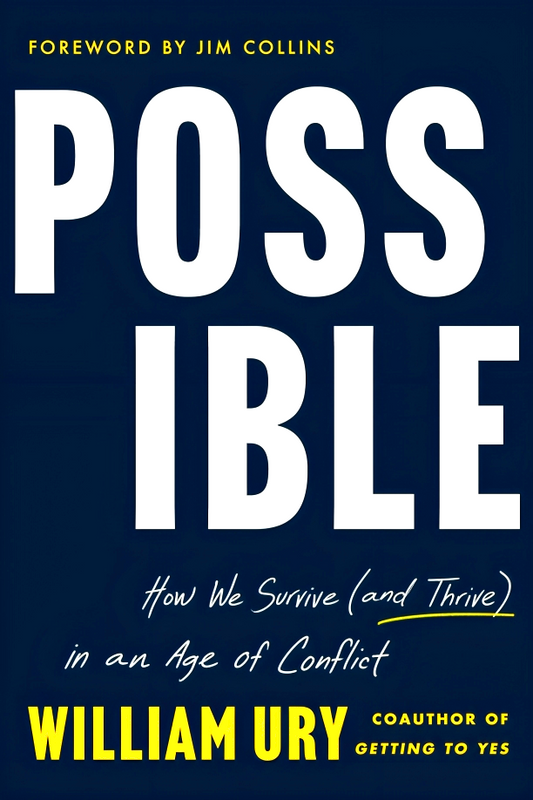 Possible: How We Survive (And Thrive) In An Age Of Conflict