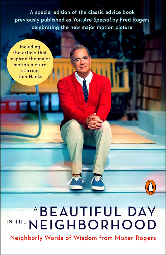 A Beautiful Day in the Neighborhood (Movie Tie-In): Neighborly Words of Wisdom from Mister Rogers