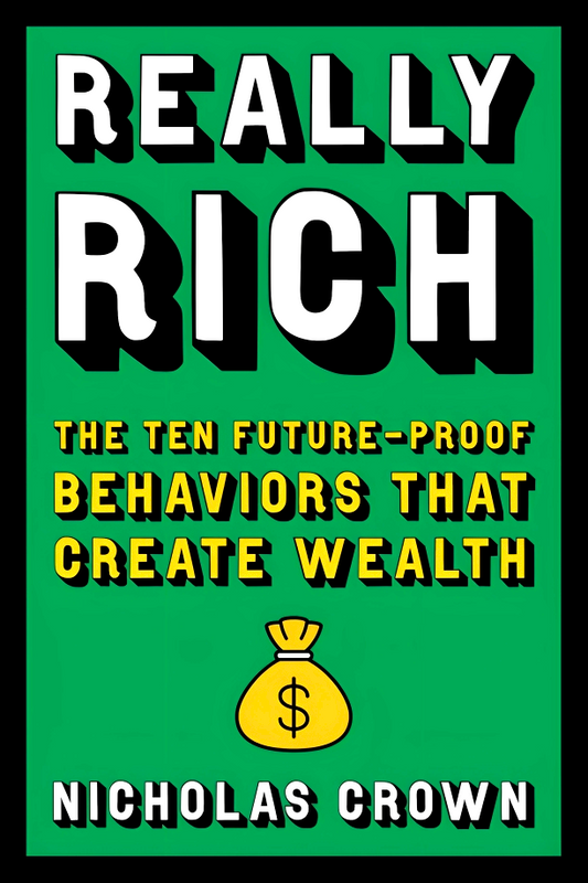 [Original Price: RM29.90] Really Rich: The Ten Future-Proof Behaviors That Create Wealth