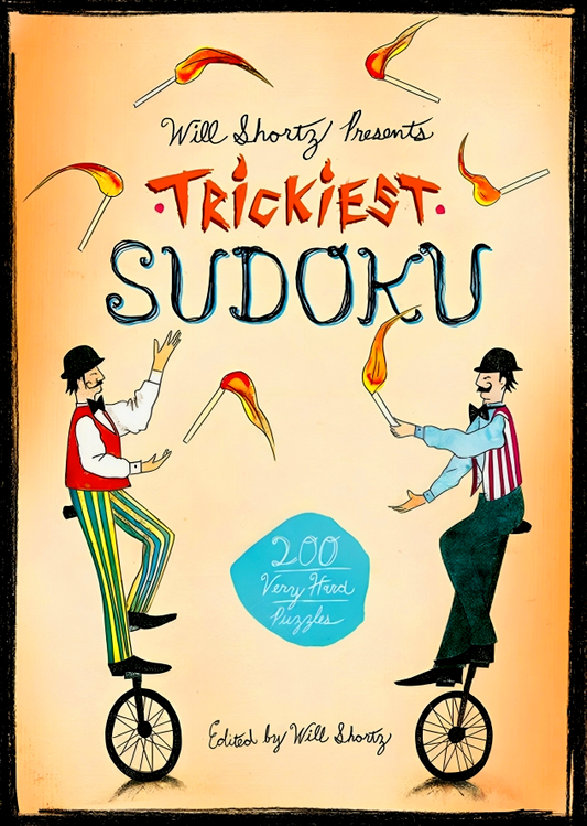 Will Shortz Presents Trickiest Sudoku