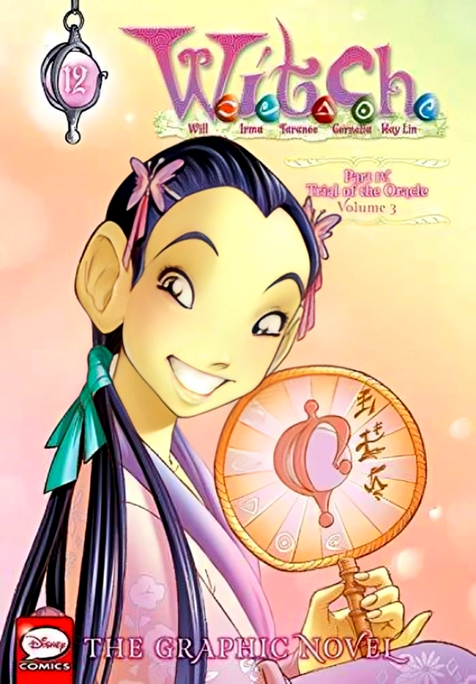 [Original Price: RM34.90] W.I.T.C.H.: The Graphic Novel, Part Iv. Trial Of The Oracle, Vol. 3