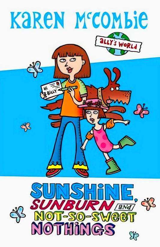 Summer Special Sunshine, Sunburn And Not-So-Sweet Nothings