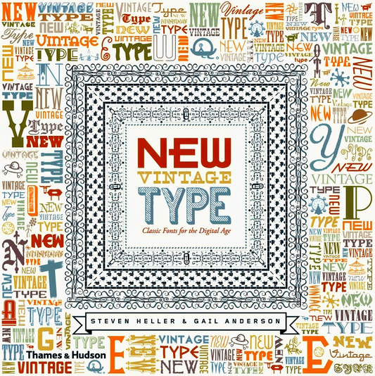 New Vintage Type: Classic Fonts For The Digital Age