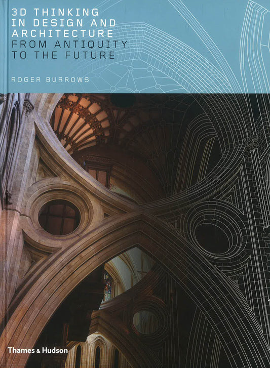 3D Thinking In Design & Architecture