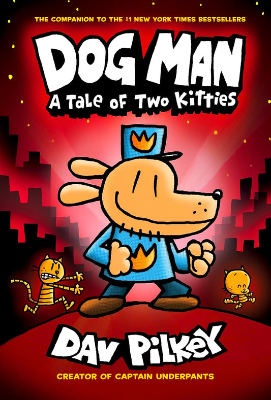 Dog Man 3: A Tale Of Two Kitties