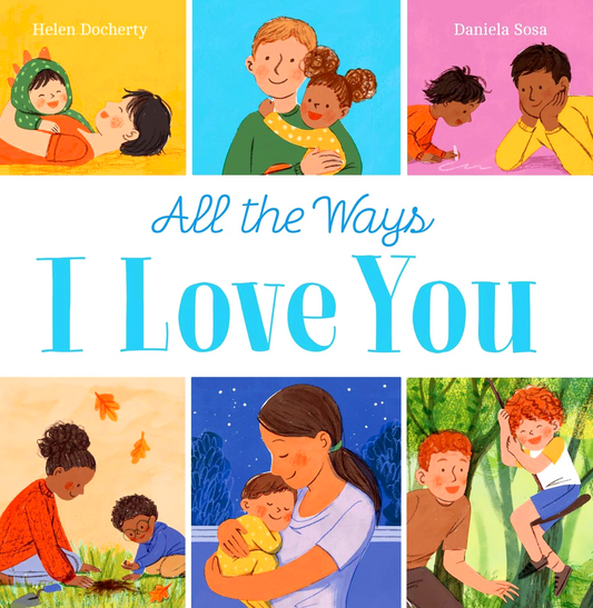 All The Ways I Love You