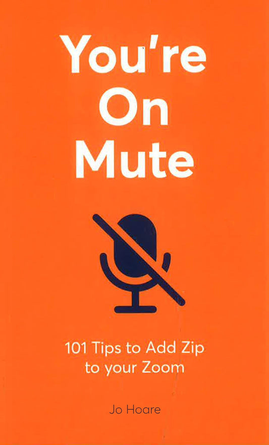 You're On Mute