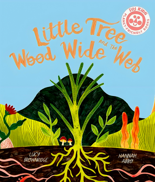 Little Tree And The Wood Wide Web
