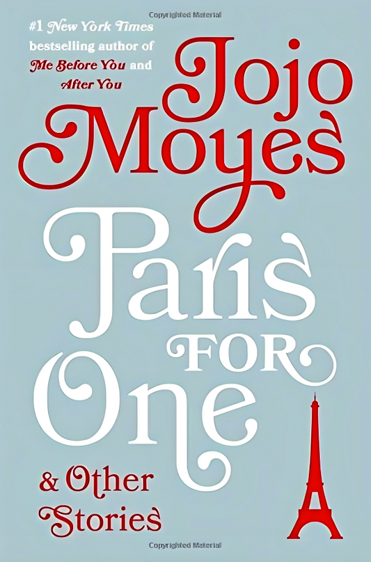 Paris For One And Other Stories