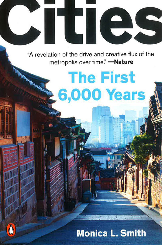 Cities: The First 6,000 Years