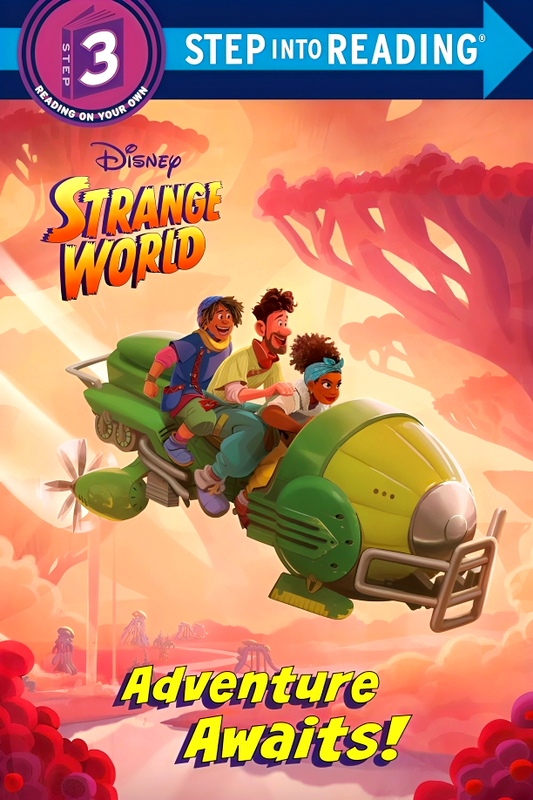 Adventure Awaits! (Disney Strange World, Step Into Reading, Step 3)
