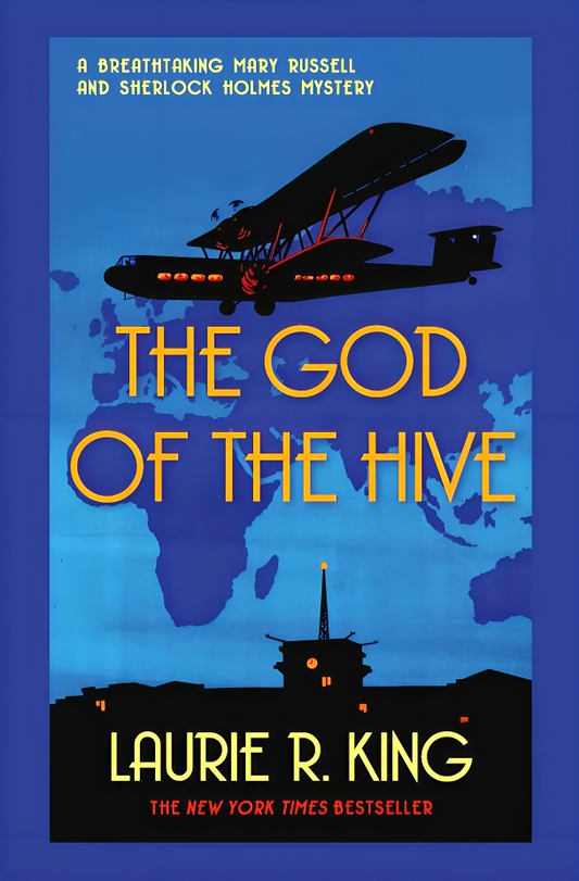 Mary Russell & Sherlock Holmes #10: The God Of The Hive