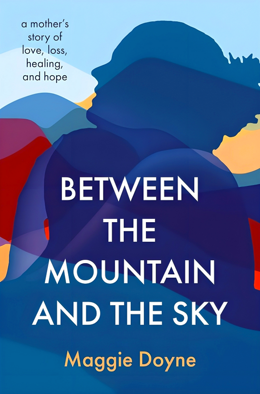 Between The Mountain And The Sky