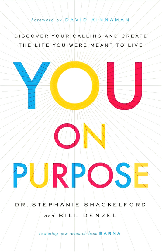 [Original Price: RM34.90] You on Purpose - Discover Your Calling and Create the Life You Were Meant to Live