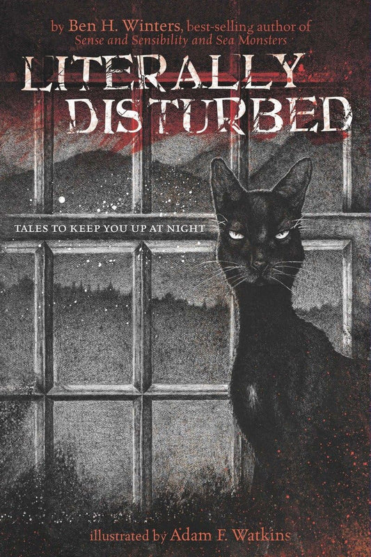 Literally Disturbed: Tales To Keep You Up At Night