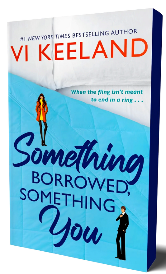 Something Borrowed, Something You