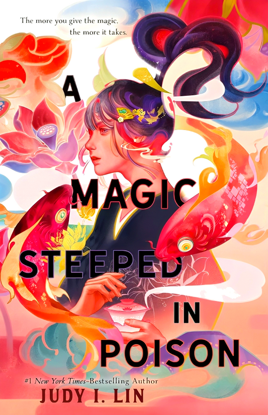 The Book Of Tea #1: A Magic Steeped In Poison