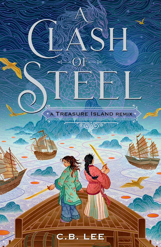 A Clash Of Steel: A Treasure Island Remix