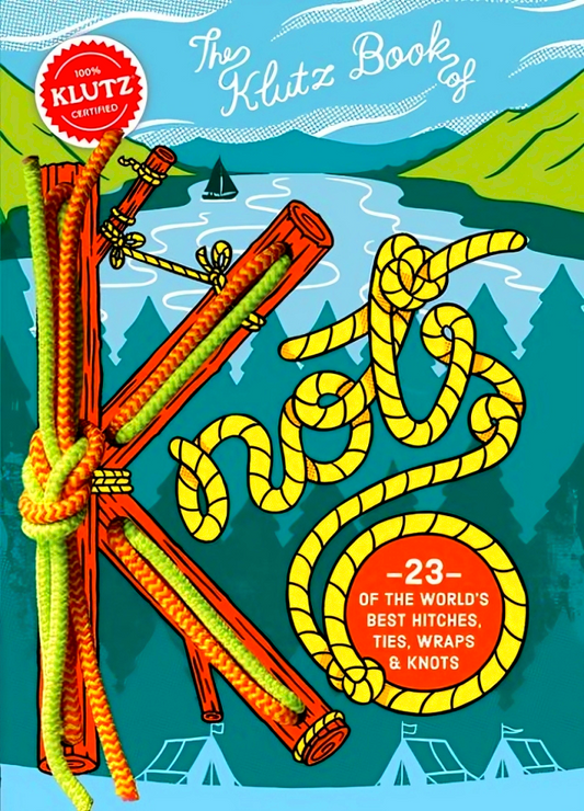 Klutz: The Klutz Book Of Knots
