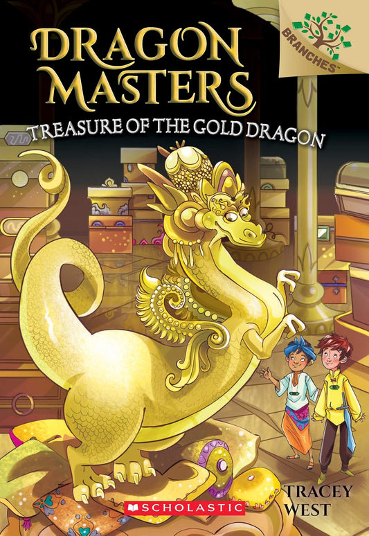 Treasure Of The Gold Dragon: A Branches Book (Dragon Masters #12)