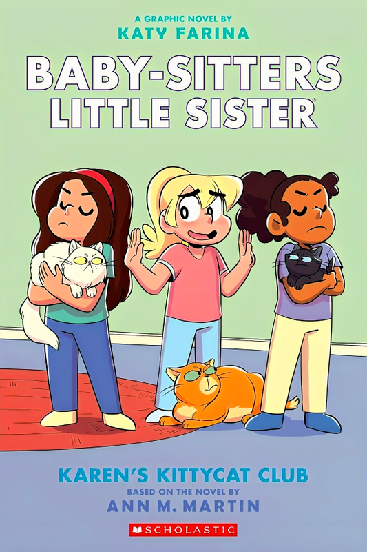 Baby-Sitters Little Sister #4: Karen's Kittycat Club: A Graphic Novel