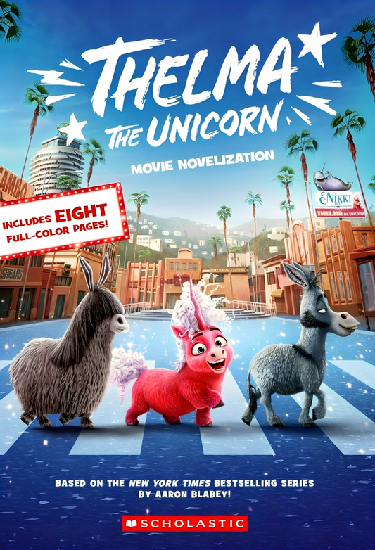 Thelma The Unicorn: Movie Novelization