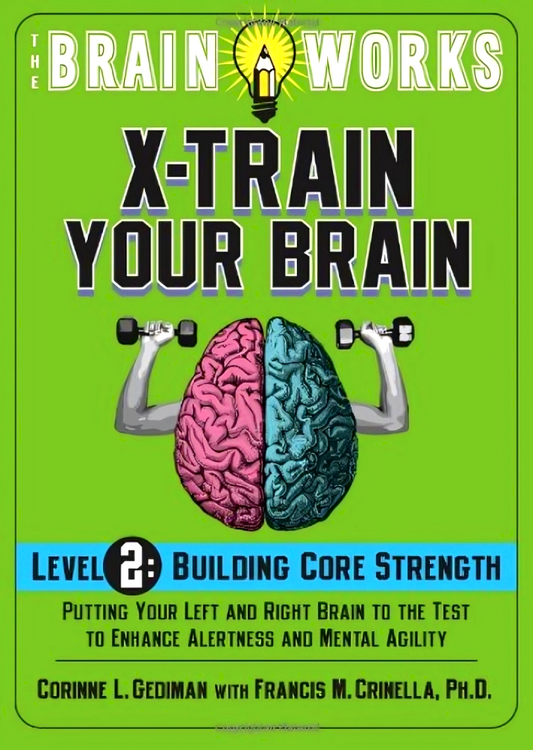 X-Train Your Brain : Level 2: Building Core Strength