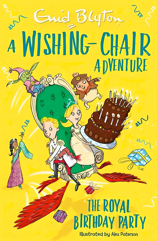 A Wishing-Chair Adventure: The Royal Birthday Party