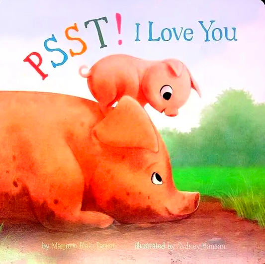Psst! I Love You