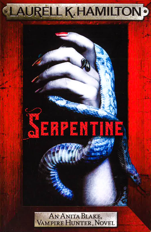 Serpentine : Anita Blake 26