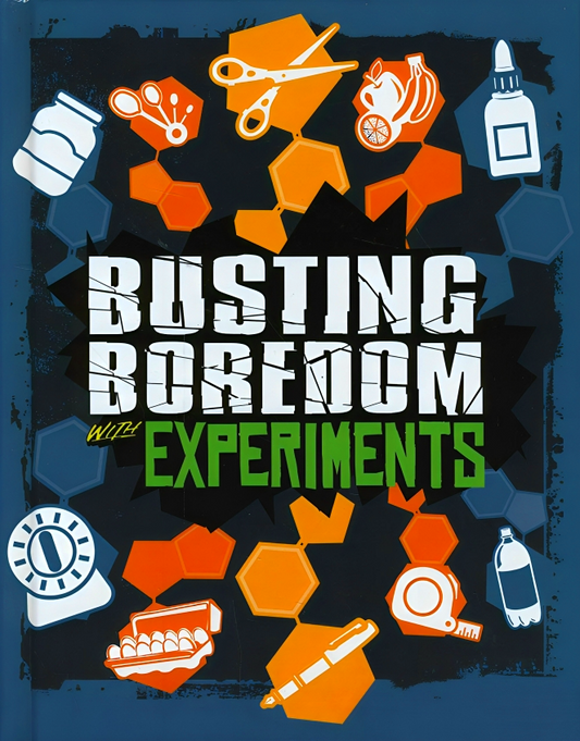 Busting Boredom With Experiments