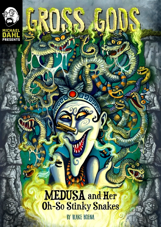 [Original Price: RM14.90] Gross Gods: Medusa & Her Oh-So-Stinky Snakes